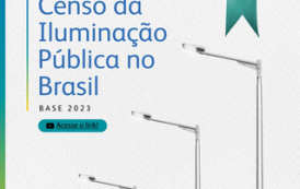 PRIMEIRO CENSO DO PARQUE DE ILUMINAÇÃO PÚBLICA DO BRASIL SERÁ LANÇADO EM BRASÍLIA DIA 11